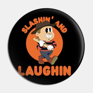 Slashin' and laughin Pin