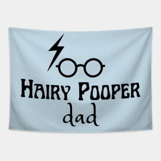 Hairy Pooper Dog Dad Gift Tapestry