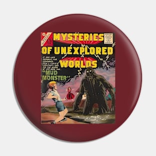 Mysteries of Unexplored Worlds - The Mud Monster Pin