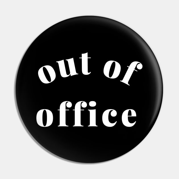Out of Office Slogan Design. Funny Working From Home Quote. Going on Vacation make sure to put your Out of Office On. Pin by That Cheeky Tee