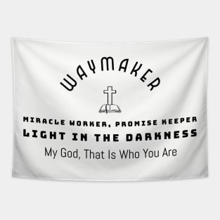 Unique Waymaker Miracle Worker Tee Tapestry