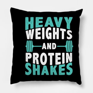 Heavy Weights And Protein Shakes Pillow