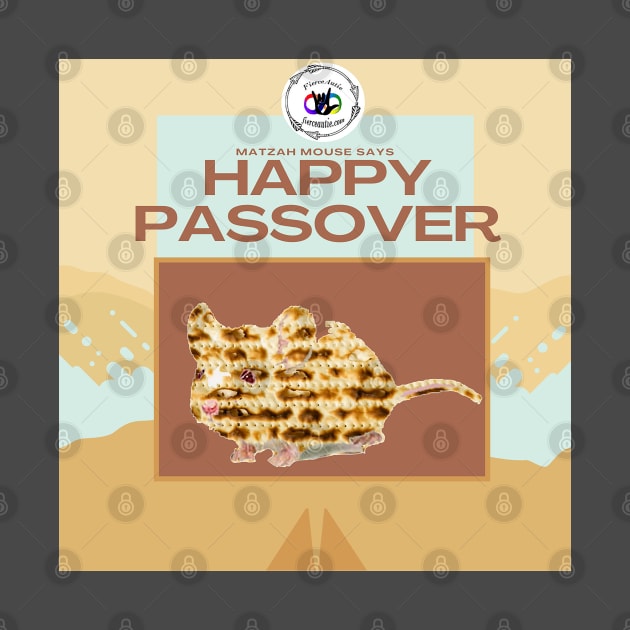 Matzah Mouse Says Happy Passover by Fierceautie