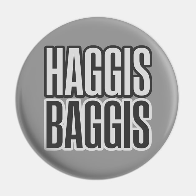 Haggis Baggis Pin by Ed Trots