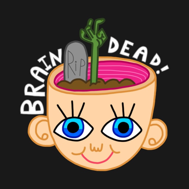 Brain Dead! by zoez