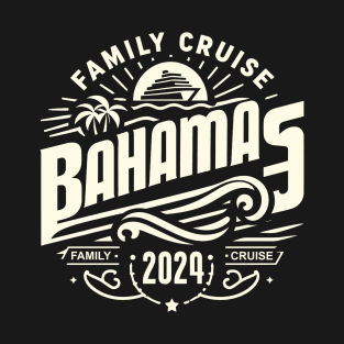 Bahamas Cruise 2024 Family Friends Group Vacation Matching T-Shirt