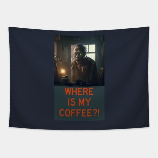 WHERE IS MY COFFEE?! Tapestry