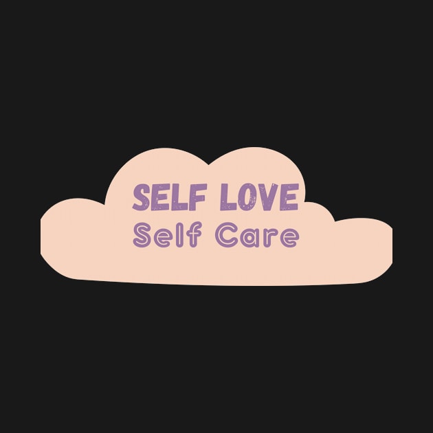 Self love self care by Kugy's blessing