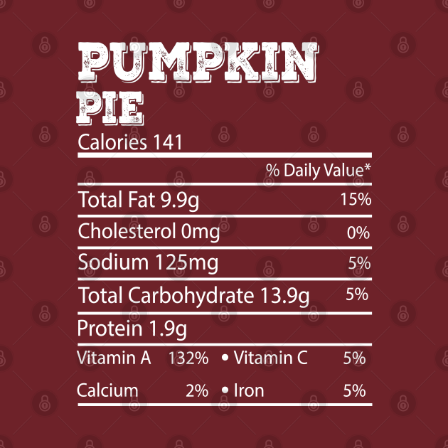 Disover Pumpkin Pie Nutrition - Pumpkin Pie Nutrition - T-Shirt