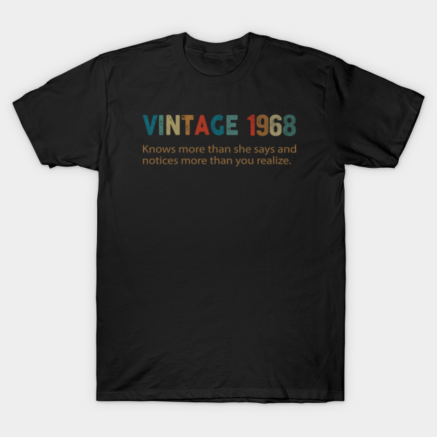 Vintage 1968 - Vintage 1968 - T-Shirt | TeePublic