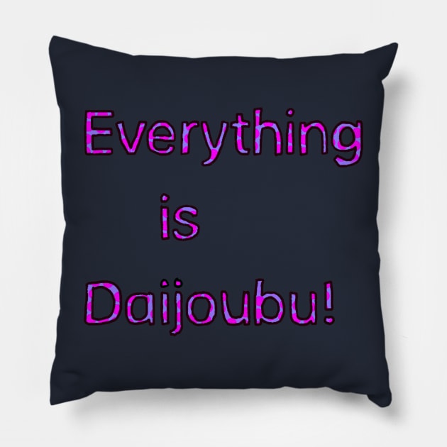 Everything is Daijoubu - Purple Pillow by Usagicollection