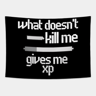 What doesn't kill me Tapestry