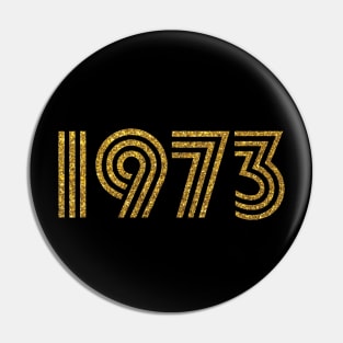 1973 Birth Year Glitter Effect Pin