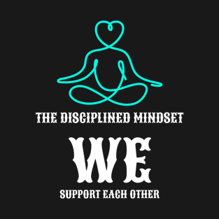 We support each other T-Shirt