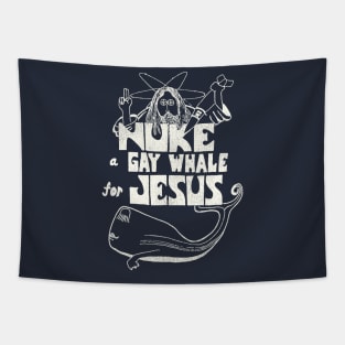 Nuke a Gay Whale For Jesus 80s Social Advocacy Tapestry