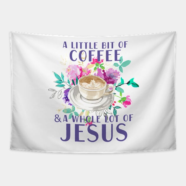 A little bit of coffee and a whole lot of Jesus Tapestry by SouthPrints