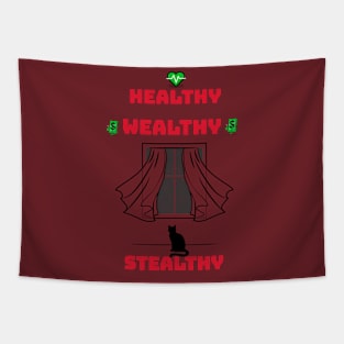 Healthy Wealthy Stealthy Tapestry