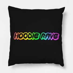 Hoodie Rave Rainbow One-Liner Pillow