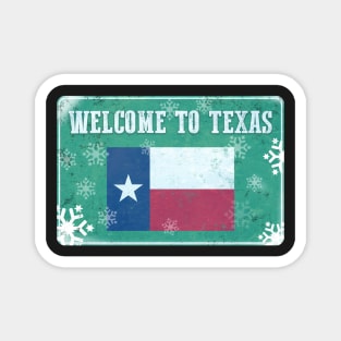 Welcome To Texas Frozen Sign Snovid 21 blizzard Magnet