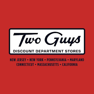 Two Guys Discount Department Stores T-Shirt