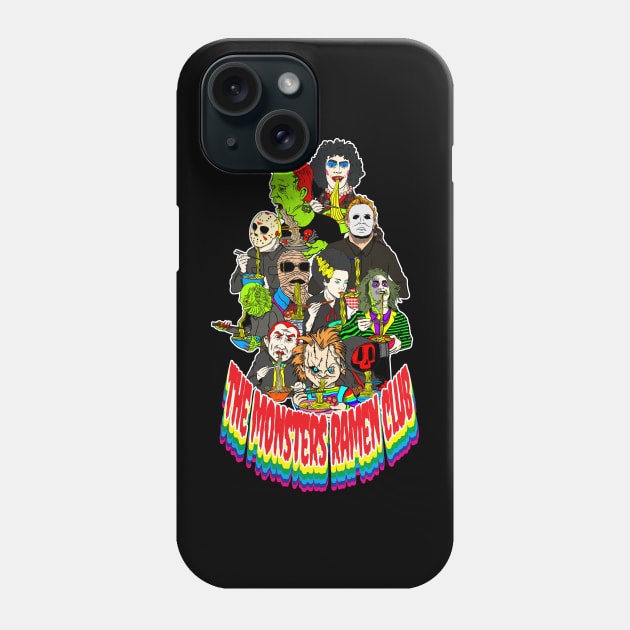 the monsters ramen club Phone Case by Brotherconk