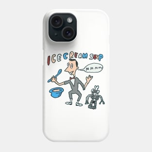 Pee-wee Herman's Ice Cream Soup Phone Case