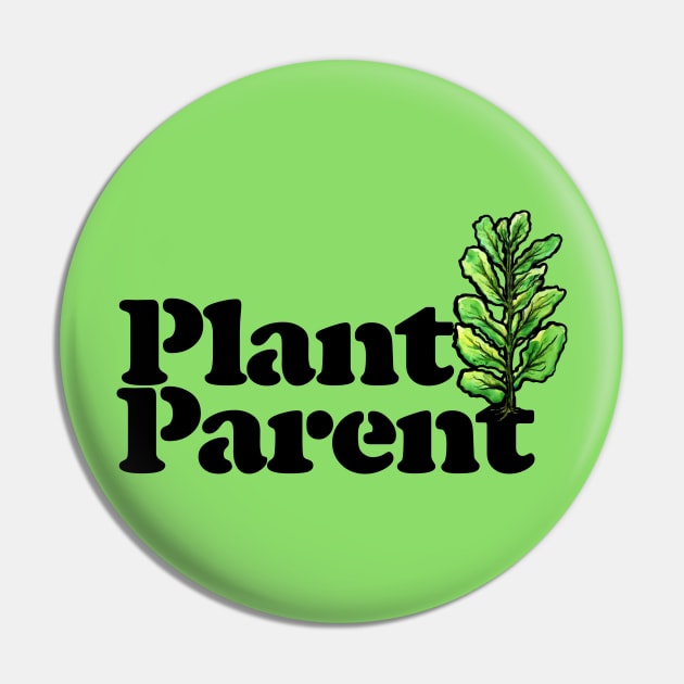 Plant Parent Pin by bubbsnugg