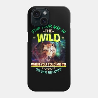 Find Your Way in the Wild - Hunting Phone Case