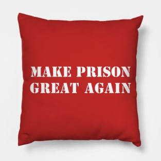 MAGA MPGA Make Prison Great Again Trump 2024 Pillow