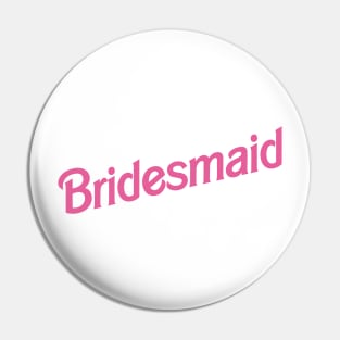 Bridesmaid Barbie logo Pin