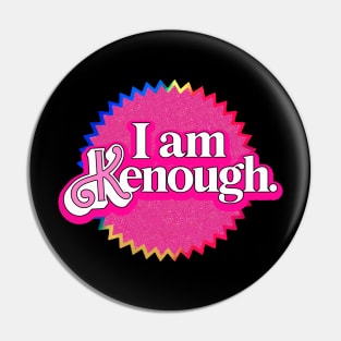 I am Kenough Pin