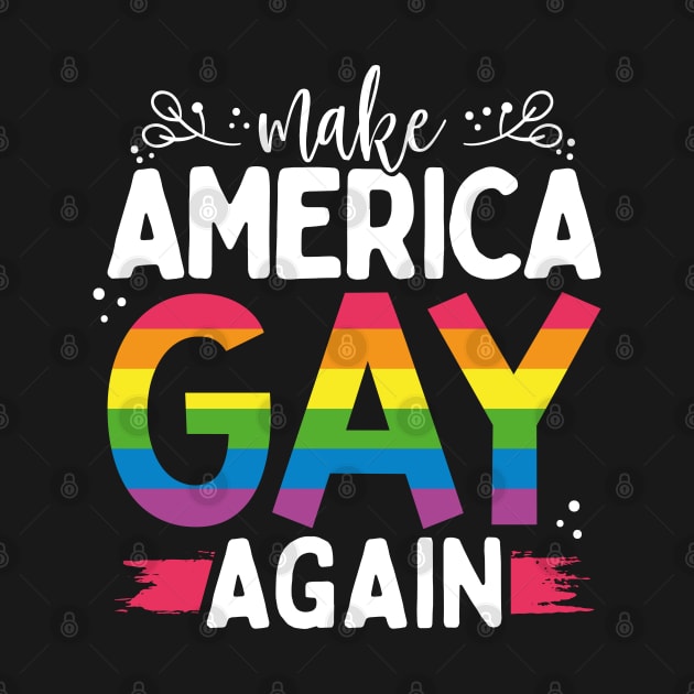 Make America Gay Again by Om That Shop