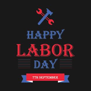 Happy Labor Day T-Shirt