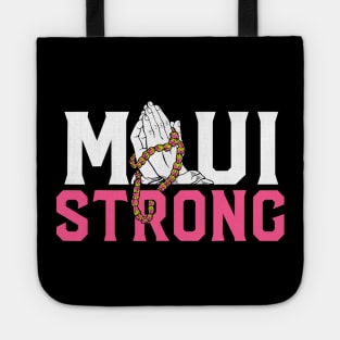 Pray for Maui Hawaii Strong graphic Tote