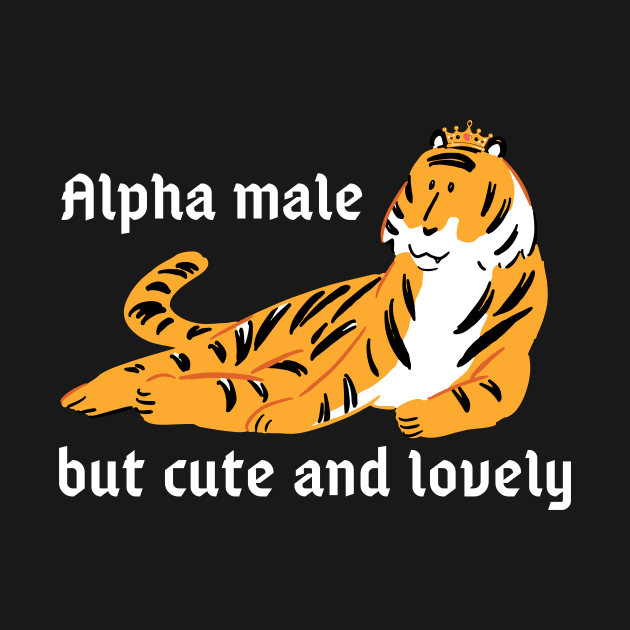 Alpha Male but Cute and Lovely by LadyAga