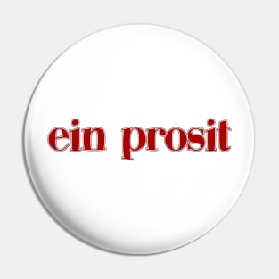 Ein Prosit Pin