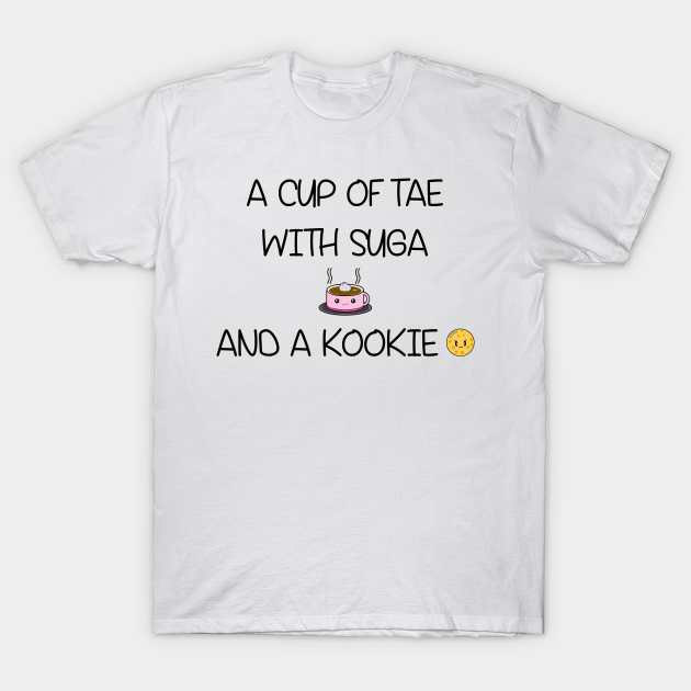 Bts A Cup Of Tae With Suga And A Kookie Tshirt Hoodie Mug Bag Case Bts Taehyung V T Shirt Teepublic