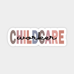 childcare worker Magnet