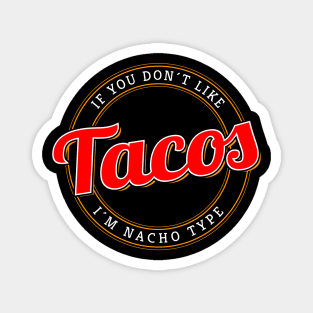 Tacos Logo Mexican Food Nachos Magnet