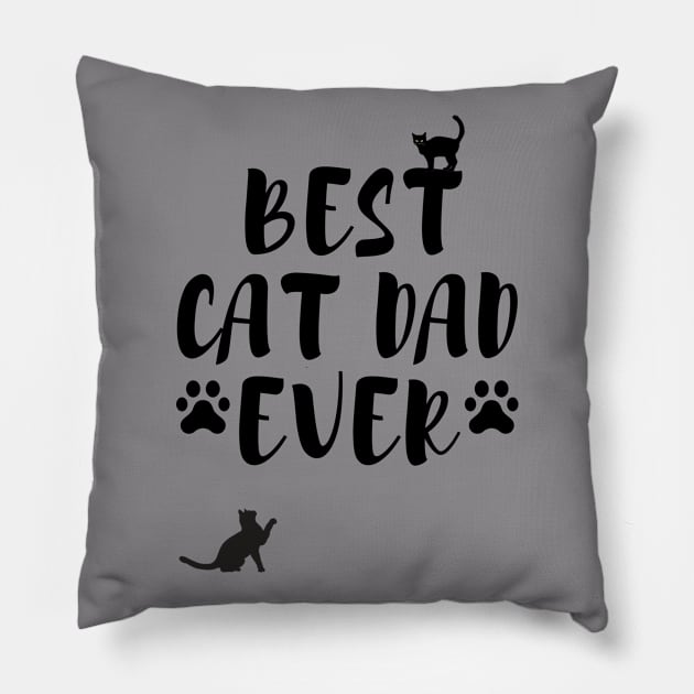 Best cat dad ever Pillow by MikeNotis