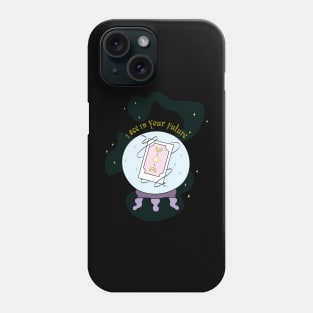 I See In Your Future! Halloween Phone Case