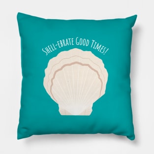 Shell-ebrate Good Times Pillow
