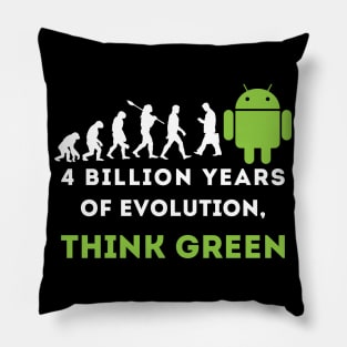 Evolution Think green. Pillow