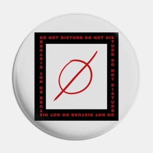 Do Not Disturb Pin