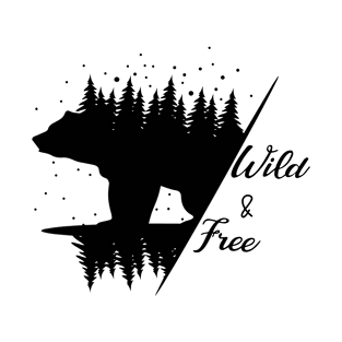 Bear wild & free T-Shirt