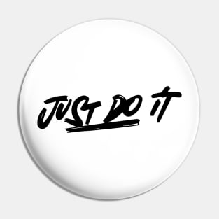 Just Do IT -4 Pin