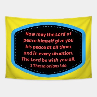 Bible Verse 2 Thessalonians 3:16 Tapestry