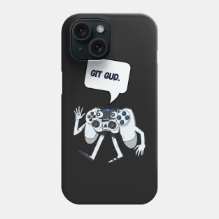 Git Gud Talking Game Controller Phone Case