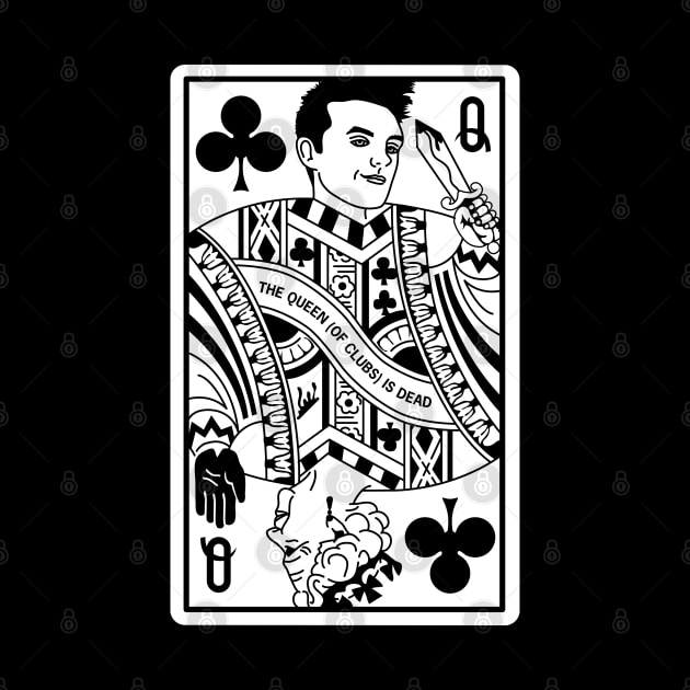 The Queen (of Clubs) is Dead by Eighties