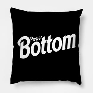 Power Bottom Meme LGBT - White Pillow